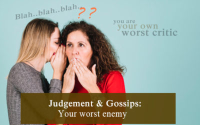 Judgment & Gossips: Your Worst Enemy
